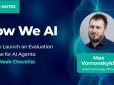 How to Launch Evaluation Pipeline for AI Agents: An 8-Week Checklist
